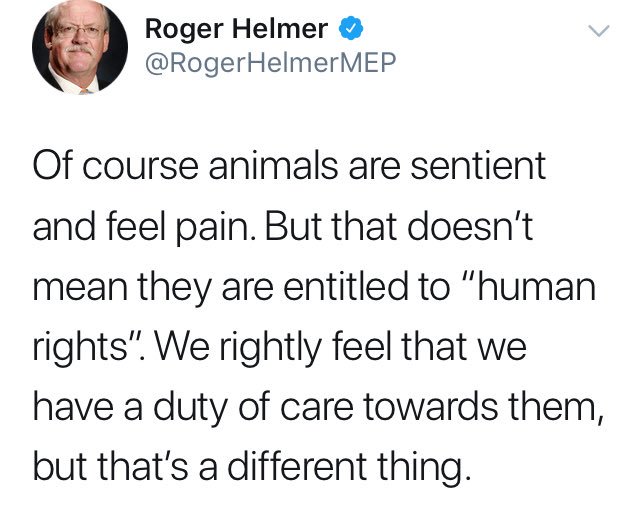 eurosluggard's tweet photo. “Of course animals are sentient and feel pain. But that doesn’t mean they are entitled to ‘human rights’.” 😂😂😂
#RogerHelmer
What a complete bellend. https://t.co/Qa1G06LpWf