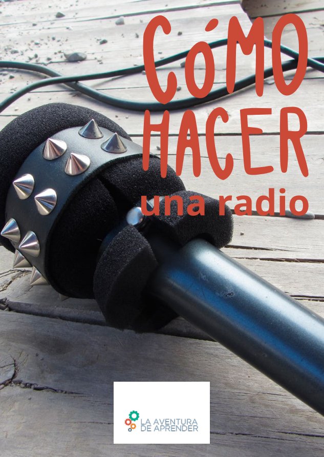 educaINTEF's tweet photo. Cómo hacer una radio escolar, guía de @aventuraprender para navegar en formato PDF y online https://t.co/rrjfXYqrya 
Más guías disponibles en: https://t.co/xvE8IBeccL https://t.co/tF835HE95w