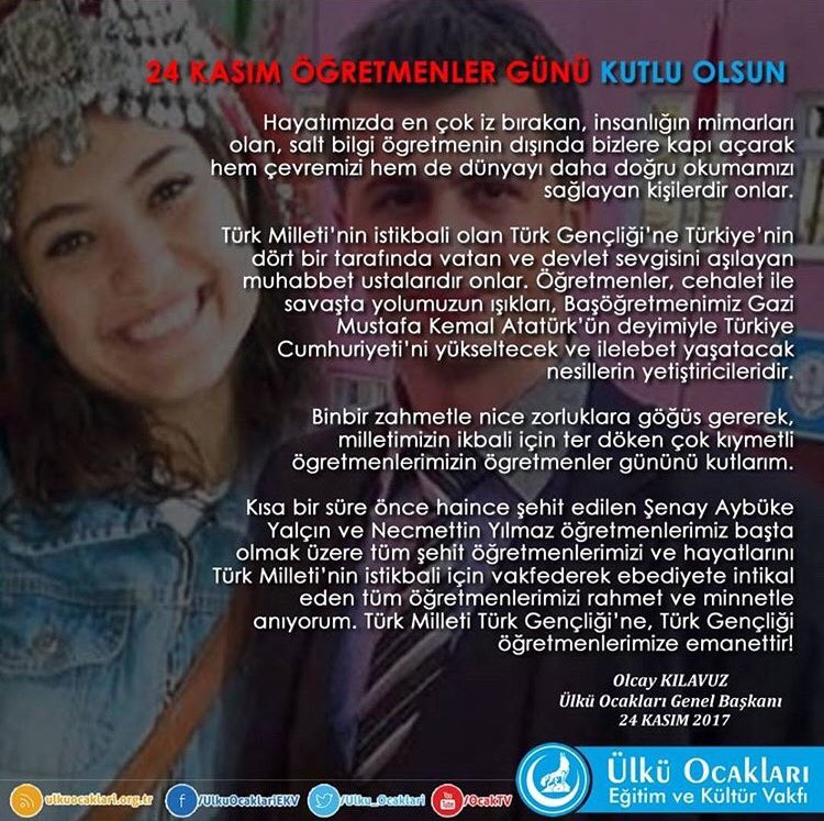 Şehit öğretmenlerimiz başta olmak üzre hayatlarını Türk Milleti’nin  istikbali için vakfederek ebediyete intikal eden tüm öğretmenlerimizi  rahmet ve minnetle anıyorum. #24KasımÖğretmenlerGünü 'nüz kutlu olsun !
-Olcay Kılavuz