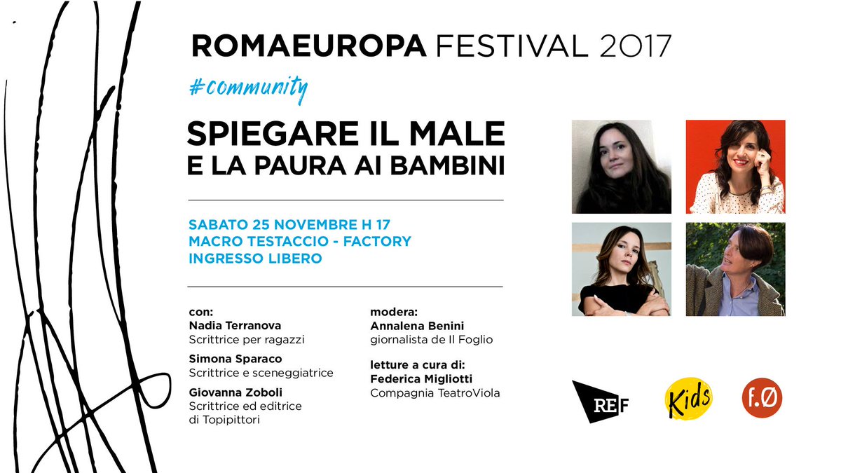 Romaeuropa's tweet photo. "Spiegare il male e la paura ai bambini"
Domani alle ore 17 con ingresso libero l'ultimo appuntamento a cura di Famiglia Punto Zero per #REfKIDS https://t.co/TUTlxhcnDr