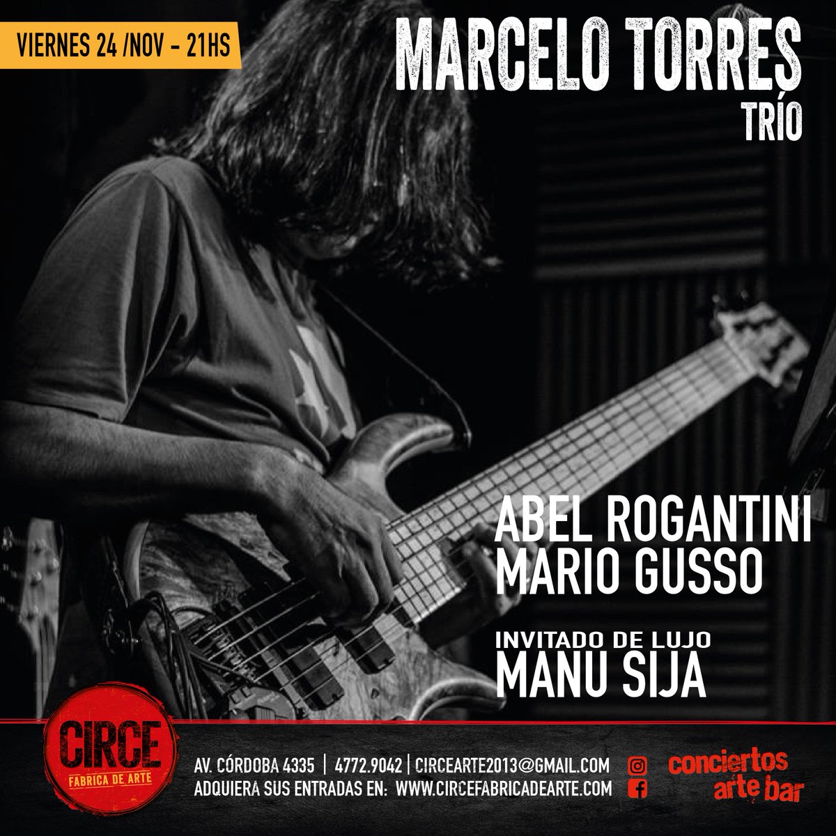El destacado bajista Marcelo Torres, se presenta en esta ocasión junto a  el pianista Abel Rogantini y el percusionista Mario Güso.  Entradas a la venta en circefabricadearte.com