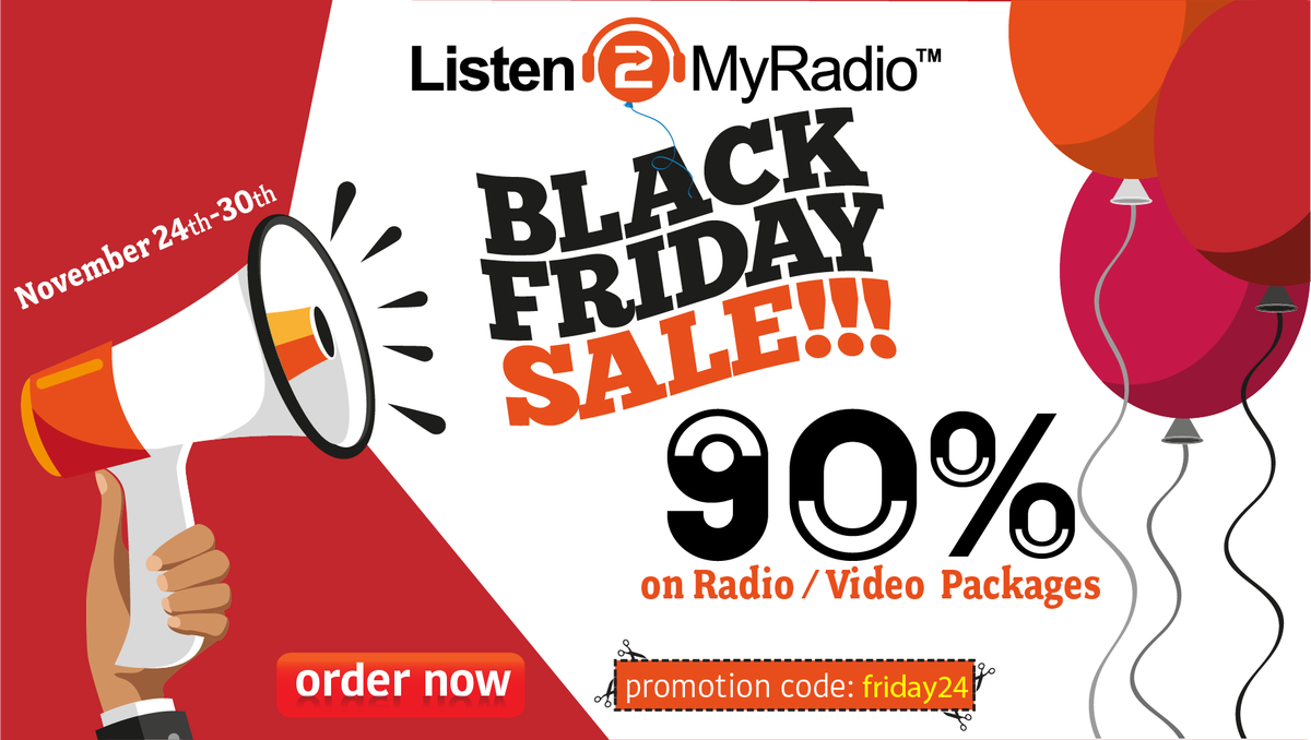 Black Friday Sale - 90% Discount on Radio/Video Packages!!!
Promotion Code: friday24
Click Here to Order:
listen2myradio.com/main-order.php…