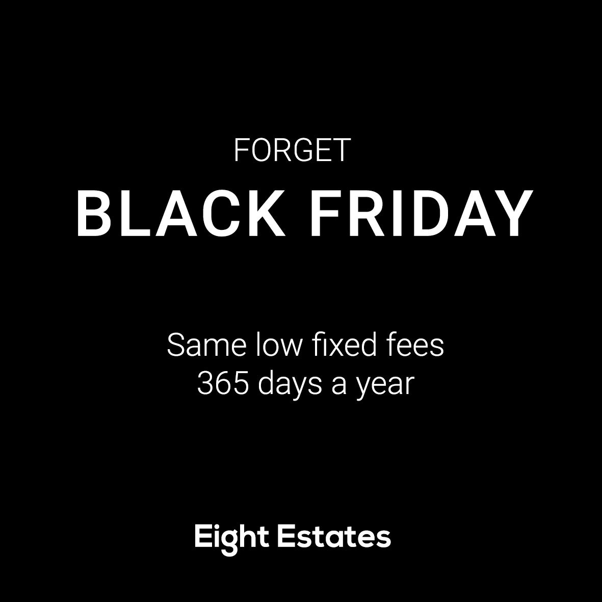 EightEstates's tweet photo. Forget about #BlackFriday...
Our low sales fee is exactly the same, 365 days a year!

#EightEstates #EstateAgent #Sunderland #Property #RealEstate #RealEstateAgent https://t.co/Hi7MZGUkY3
