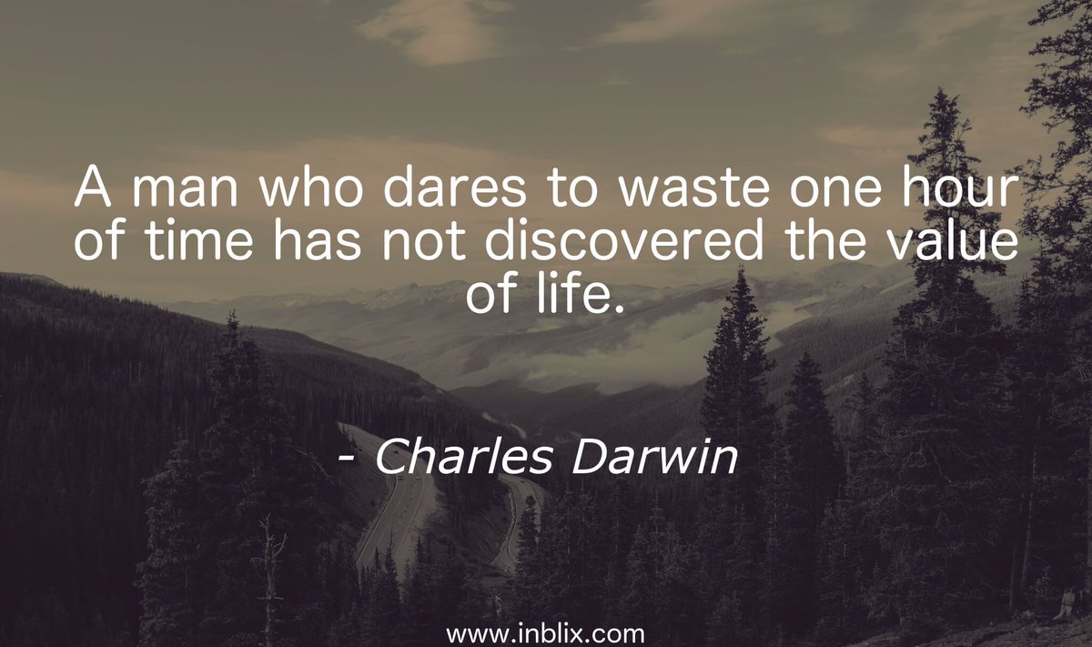 科学者の名言で学ぶ英語 A Twitter 一時間の無駄をいとわないものは 人生の価値を未だ発見していない チャールズ ダーウィン