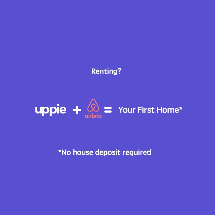 Leap into your first home without having to save for a deposit with Uppie &amp; Airbnb. #uppie #airbnb #home #house #firstimebuyers #mortgage #rentingsucks