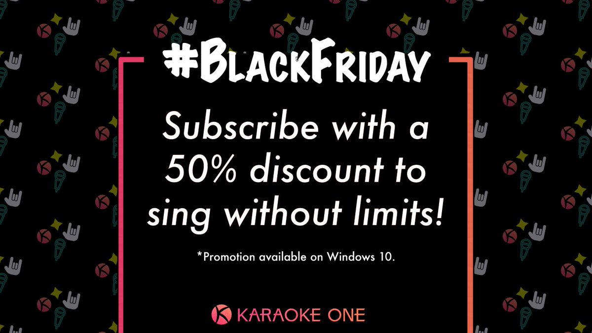 KaraokeOne_app's tweet photo. Don't miss our #BlackFriday promotion on #Windows10: sing without limits by subscribing with a 50% discount! 💣#karaoke #singing #cover https://t.co/4Yf4yVGyr9