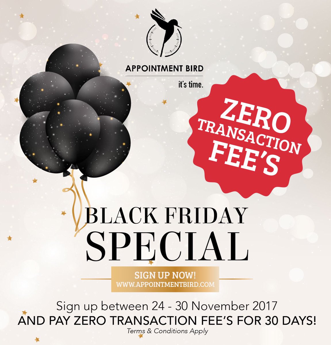 AppointmentBird's tweet photo. Black Friday is here!! Sign up between 24 - 30 November 2017, and pay ZERO TRANSACTION FEE’S FOR 30 DAYS! 

Sign up today and simplify your 2018.

#ItsTime #JoinTheMigration #BlackFriday2017  #BlackFridayDeals #BlackFriday #app #appointment #booking #app #appointmentbird https://t.co/y7SfDaAYEn