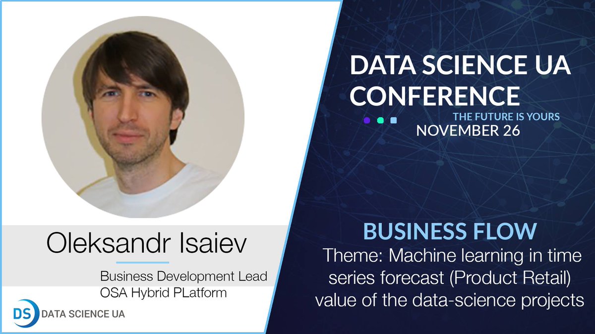 OsaHp's tweet photo. It would be pleasure to meet you at the 3rd International Conference in Kiev - Data Science UA, 26 November. We"ll talk about time series forecasting using machine learning methods. 
https://t.co/GqaGVpWF4D
#OSAHybridPlatform #DSUA #datascienceua #datascience #NewWorld #OSAHP https://t.co/yxRCxZGqJe