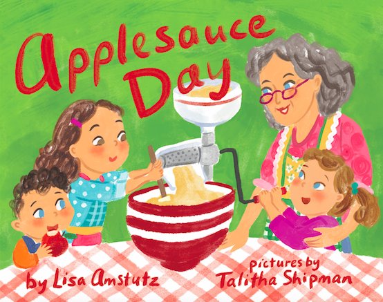 KIDLIT411's tweet photo. Our Author Spotlight is on @LJAmstutz https://t.co/rF1G9wTuZP Enter to win a copy of APPLESAUCE DAY! @AlbertWhitman @Talitha_Shipman #giveaway https://t.co/TWyEEwUCMN