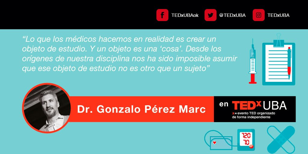 TEDxUBA's tweet photo. ¿Cómo nos sentimos cuando vamos al médico? 
 Gonzalo Pérez Marc nos explica la gravedad de objetivar a una persona en su estado más vulnerable. 
 Mirá la charla >>> https://t.co/2Hoht0DlAh
 #TEDxUBA 2017 #SapereAude https://t.co/vDq3gaueWJ