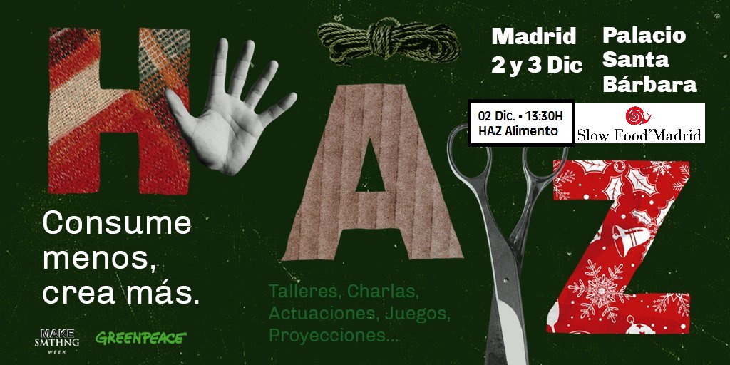 SlowFoodMadrid's tweet photo. Iniciativa HAZ de CONSUMIR MENOS Y CREAR MAS !!! de @Greenpeace. La aportación de @SlowFoodMadrid llevará la inciativa al mundo del ALIMENTO SLOW y su filosofía. Sábado 2 de diciembre a las 13;30 en el Palacio de Santa Ana de Madrid. Muchas posibilidades y muchas ideas!!!! https://t.co/LjvGMnr6z3