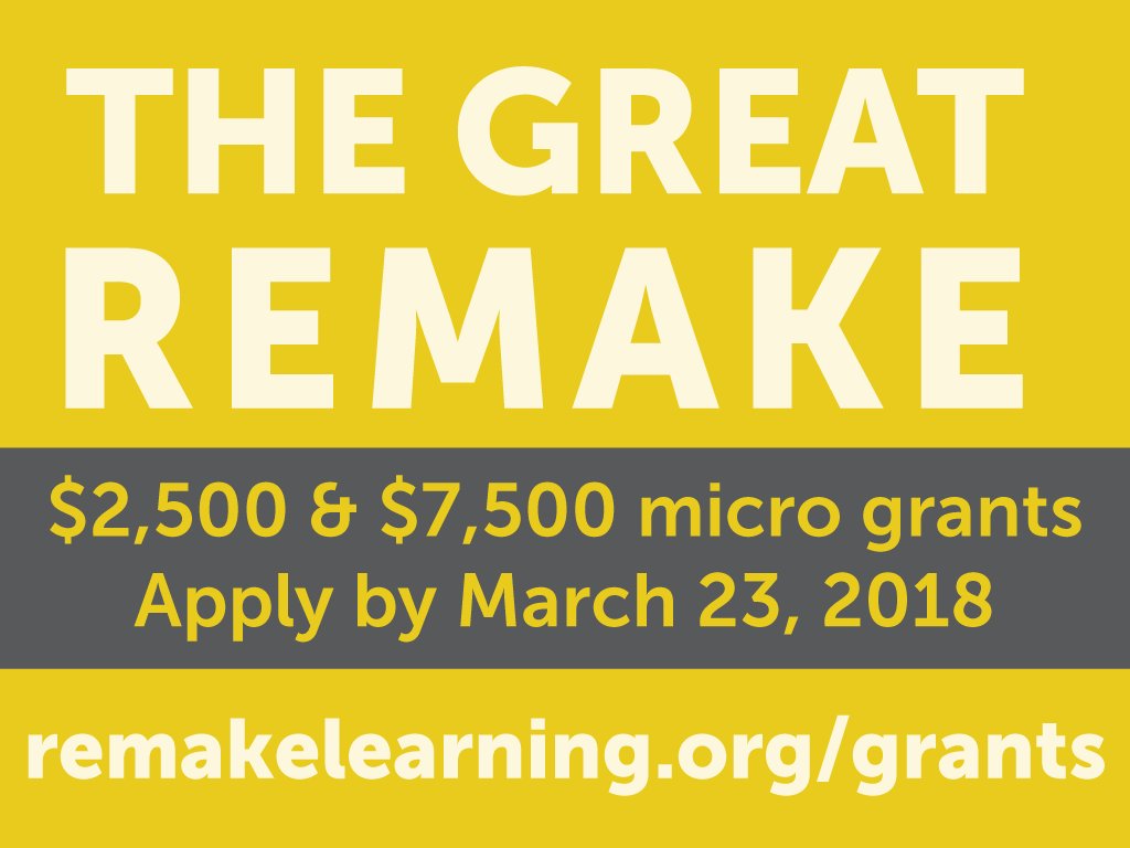 Announcing The Great Remake: What small change can you make to bring more engaging, relevant, and equitable learning to youth in our region? remakelearning.org/grants #RemakeLearning