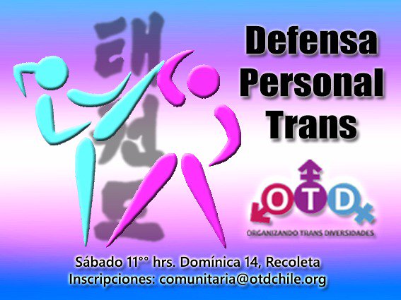 OTDChile's tweet photo. Recuerda! mañana sabado taller de defensa personal.
De 11 a 12:30 hrs. Preinscripciones a
comunitaria@otdchile.org
#EmpoderaT #DefiendeT
#SumaT https://t.co/vBVJDubJAI