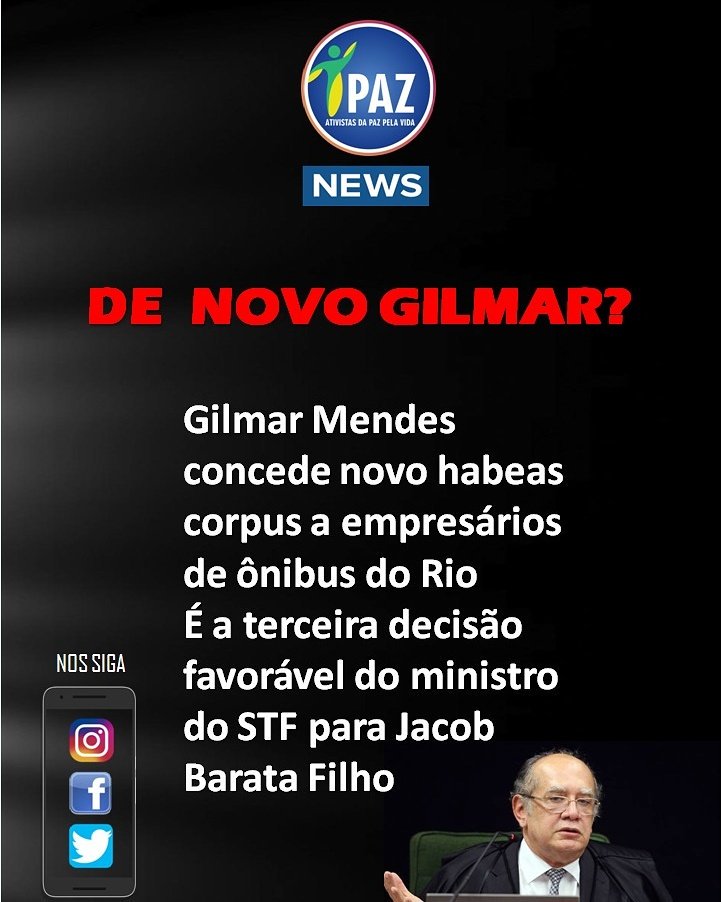 ativistasdapaz's tweet photo. BRASÍLIA — O ministro Gilmar Mendes, do Supremo Tribunal Federal (STF), concedeu nesta sexta-feira habeas corpus para libertar o empresário Jacob Barata Filho e o ex-presidente da Fetranspor Lélis Teixeira. Ambos são investigados por suposto esquema de pagamento de propina. https://t.co/N3vLZh7TQi
