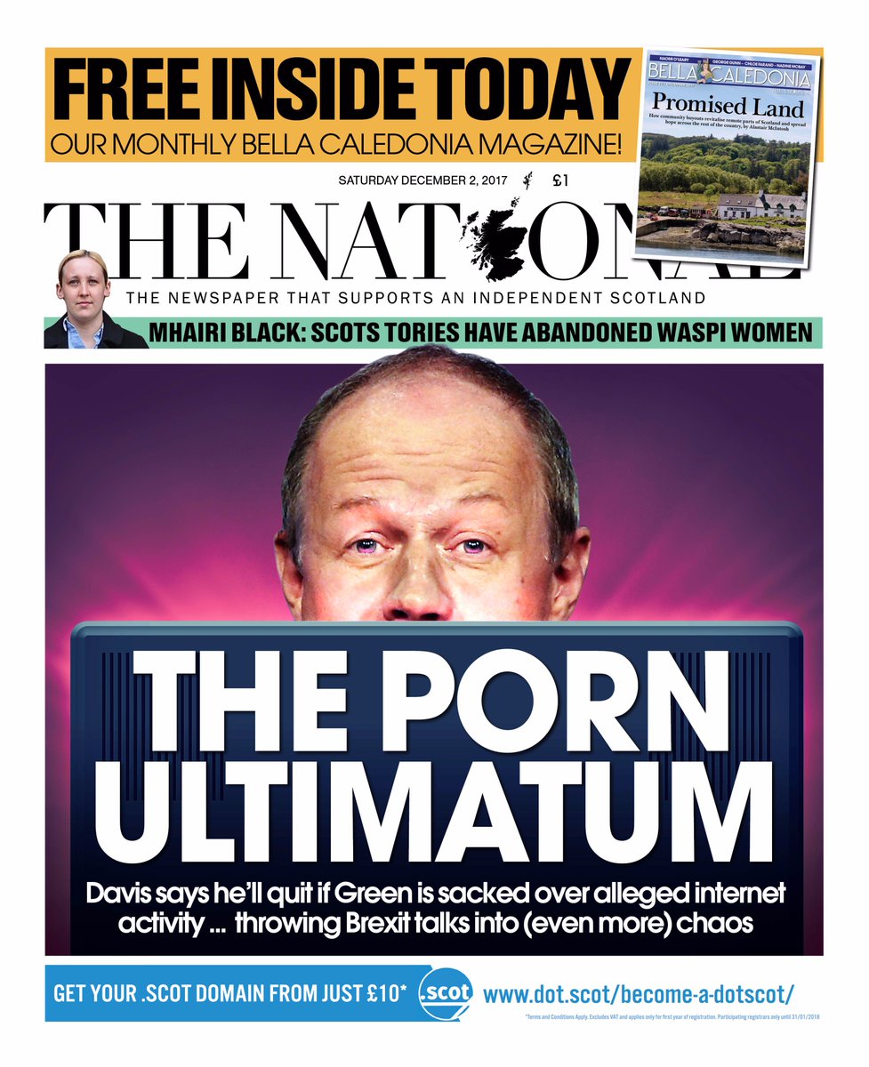 ScotNational's tweet photo. Tomorrow's front page: The Porn Ultimatum ... Davis says he'll quit if Green is sacked over alleged internet activity https://t.co/tTn9xeL1xB