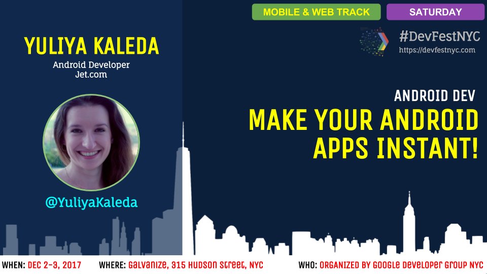 devfestnyc's tweet photo. #DevFestNYC

And at 17:00pm 
We end with another New Yorker!! Huge shout-out to @YuliyaKaleda for doing her nth #DevFest talk (thanks for supporting @gdg ) and sharing some wisdom on Instant Apps with Android!

This is one of those talks you need to hear if you're an #AndroidDev https://t.co/ei9C6z8S1N
