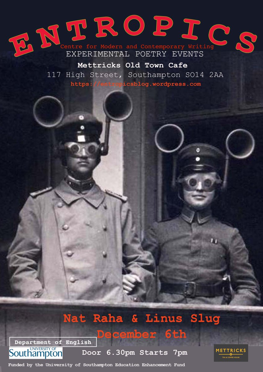 Nat Raha &amp; Linus Slug read for <a href="/EntropicsPoetry/">Entropics</a> and <a href="/SotonEnglish/">English at Soton</a> on December 6th. Interviews, links and other intriguing dispatches from these poets are now on the blog: entropicsblog.wordpress.com/9-nat-raha-lin… <a href="/ArtsUniSouth/">Arts at University of Southampton</a> <a href="/MettricksOT/">MettricksOldTown</a>. Come join us! facebook.com/events/1230433…