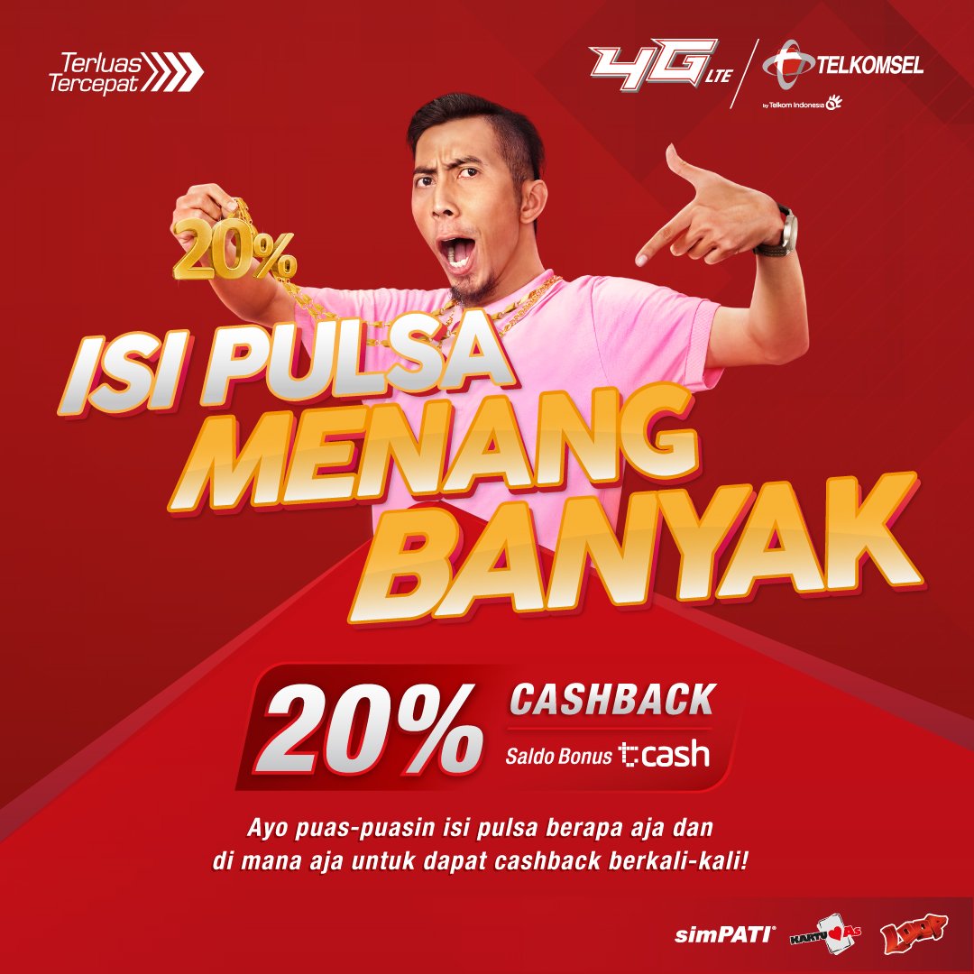 Isi pulsa Telkomsel #MenangBanyak! Dapatkan 20% cashback saldo bonus TCASH setiap pengisian pulsa! Cek S&amp;K nya di tsel.me/MenangBanyaktwt