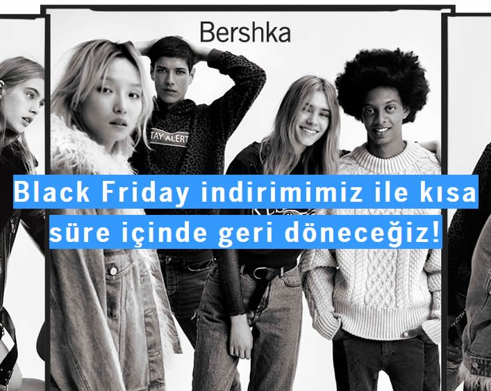 BERSHKA Twitter: "@10ogretmen10 Our has some technical issues so we invite you visit our stores where you can find the Black Friday promotion!" / Twitter