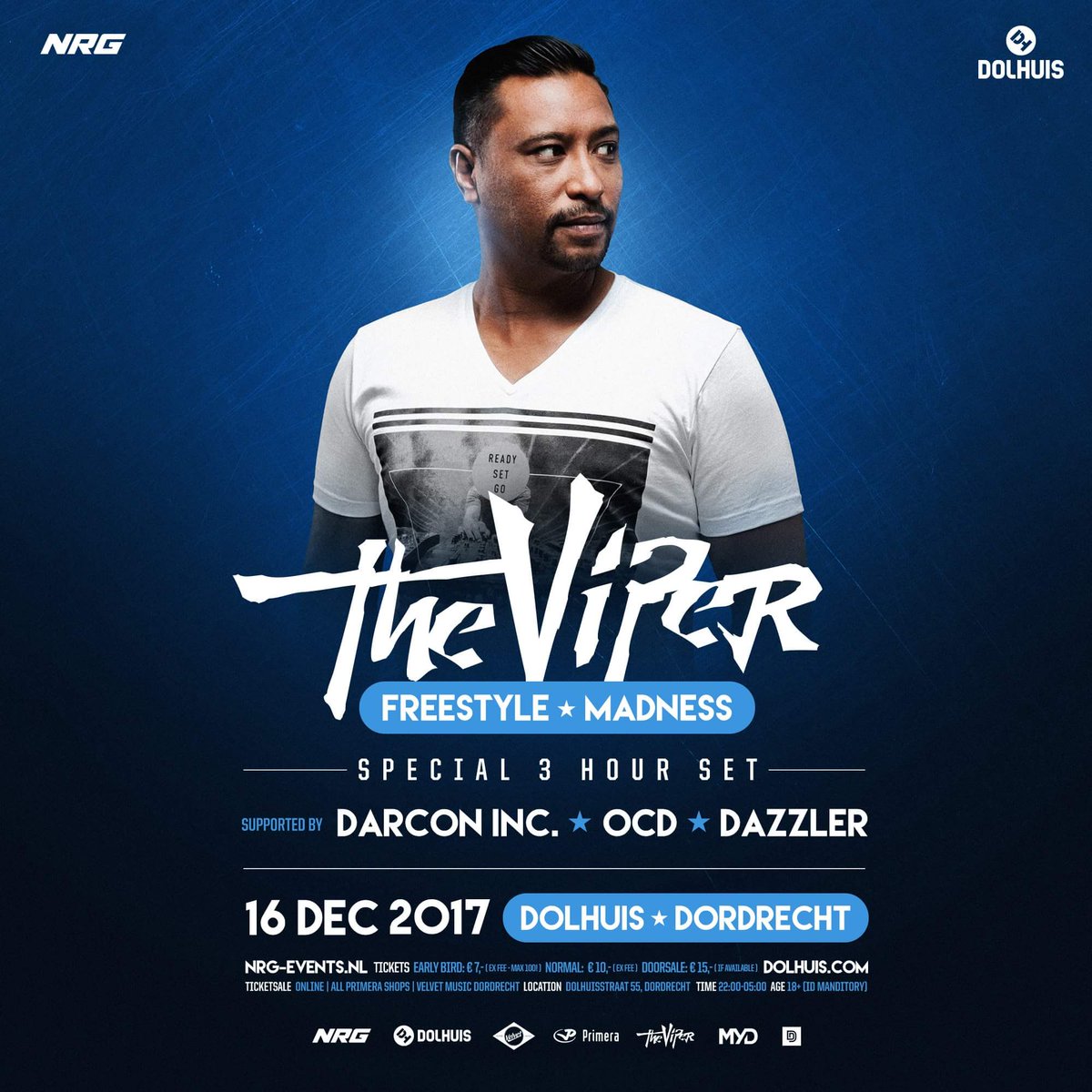 Zaterdag 16 december in <a href="/PodiumDolhuis/">Podium Dolhuis</a> Dordrecht: <a href="/djtheviper/">The Viper</a>  3 uurs set - Freestyle Madness!

De laatste early bird tickets voor slechts € 7,- ex. fee gaan nu in de verkoop! 

Paylogic: goo.gl/pR1hWf
Ticketscript: dolhuis.com/tickets/