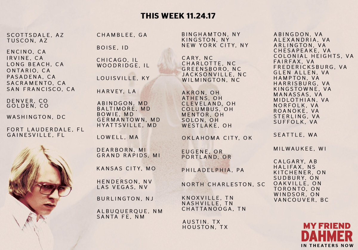 marcmeyers's tweet photo. Black Friday is also the start of a new movie week. Here’s the latest list of cities where My Friend Dahmer is playing around the land. #BlackFriday2017 #MyFriendDahmer #SerialKiller #movies https://t.co/XVsAFY7V46