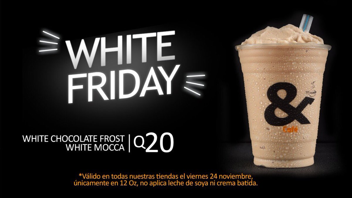 andcafegt's tweet photo. #WHITEFRIDAY  llegó!!! White Chocolate Frost y White Mocca Mediano a Q20.00 * válido en todas las tiendas de &amp;Café, únicamente el viernes 24 de noviembre, no aplica leche de soya ni crema batida.  #BlackFriday #andcafe #CafeDeGuatemala https://t.co/AajkQHpjcj