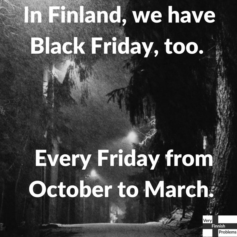 argabibtanten's tweet image. Som om det skulle vara något nytt? #blackfriday #nordiskvinter #veryfinnishproblems