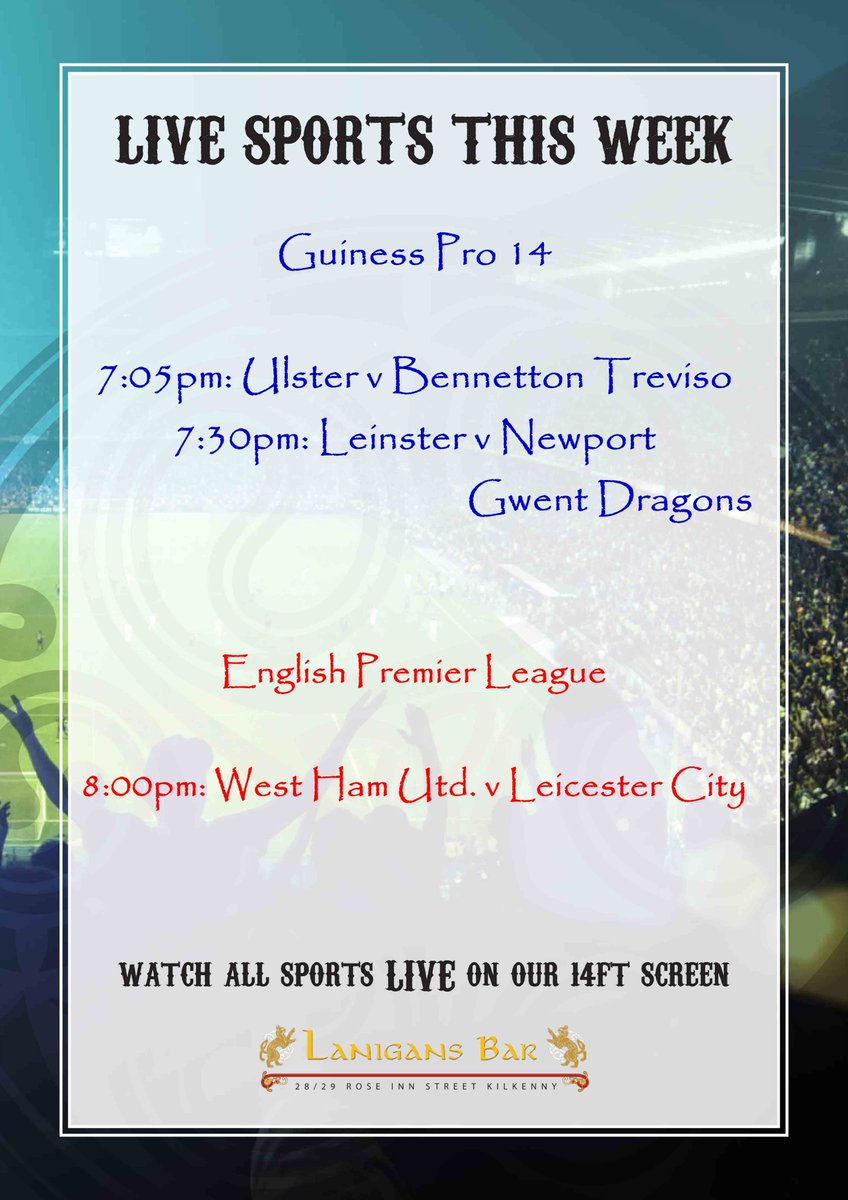 See our Sports line-up starting at 7:05pm on our 14 foot TV - biggest TV in Ireland. 
 @pogmogoal @sportsjoedotie @beat102103 @kilkenny.reporter @kclr96fm @rtesport @kilkennypeople  @irishrugby @leinsterrugby  @ulsterrugby @kilkennyrugby @premierleague