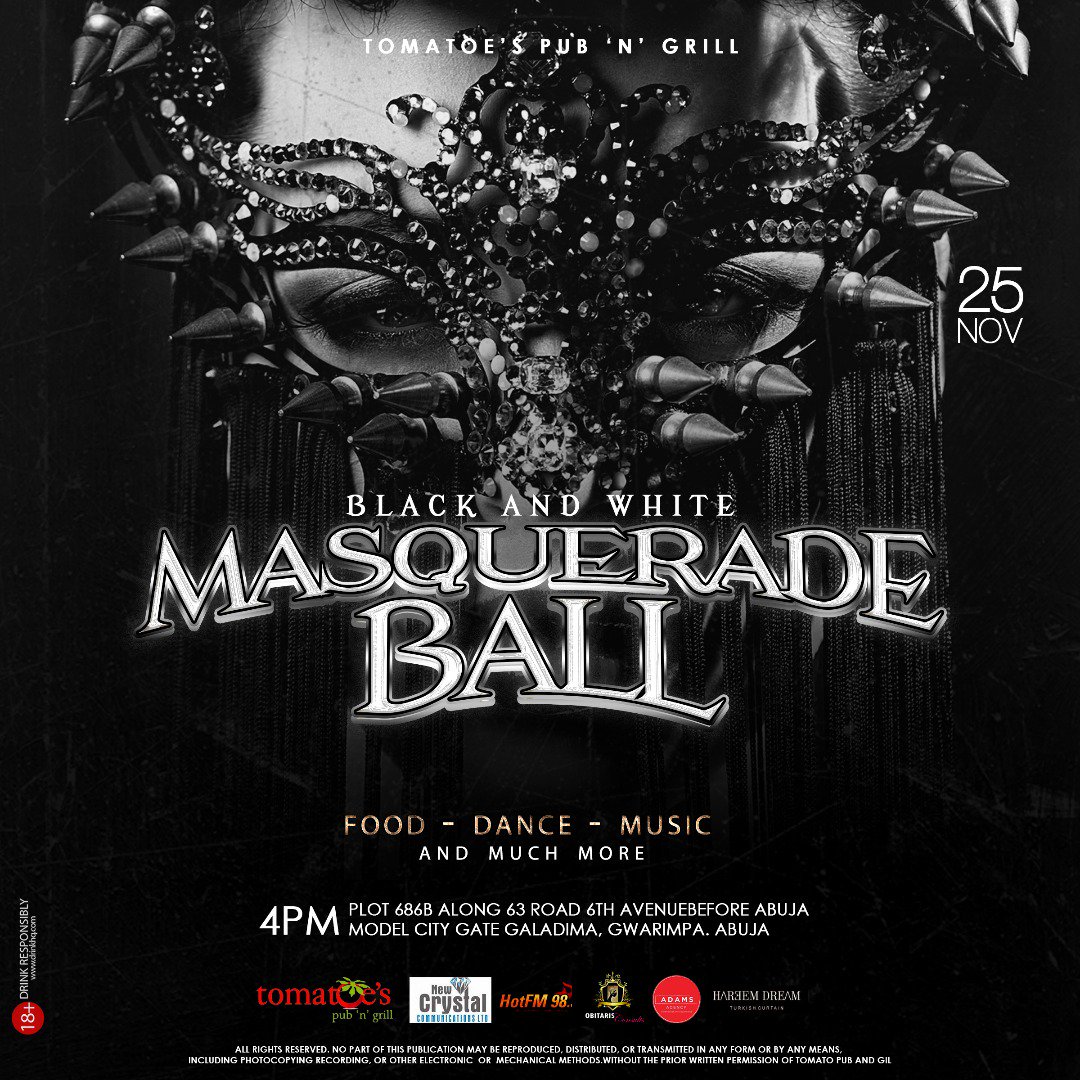 jaypulse01's tweet photo. #AbujaMasqueradeBall by Tomatoes Pub N Grill going down tomorrow the 25th of Nov. You can't miss it for Nada! https://t.co/NskYOGhSsV