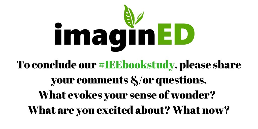 imaginEDnow's tweet photo. Q2 #IEEbookstudy
And our final question is an invitation to share where you will take your thinking next! https://t.co/qapbBnrAYe