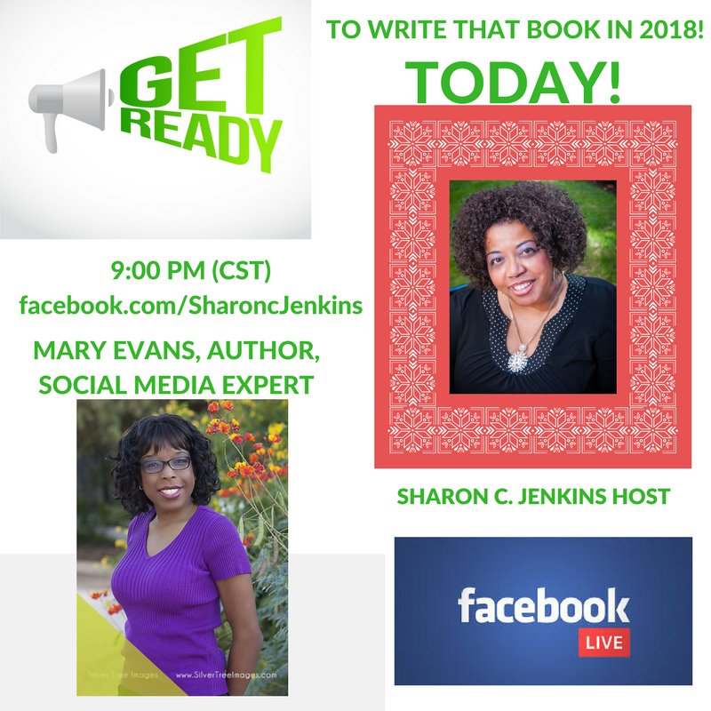 Sharon_Jenkins's tweet photo. Get Ready to Write That Book in 2018! with The Master Communicator on Facebook Live @sharoncjenkins.  #writethatbookin2018 #themastercommunicator #sharoncjenkins #author #maryevans https://t.co/K0xjQY6i2b
