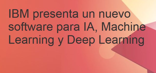 PerdomoJavier's tweet photo. #IBM presenta un nuevo software para #IA, #MachineLearning y #DeepLearning! #PowerLA https://t.co/D0GZ3Nbvdl https://t.co/Q2FgX6EeL8