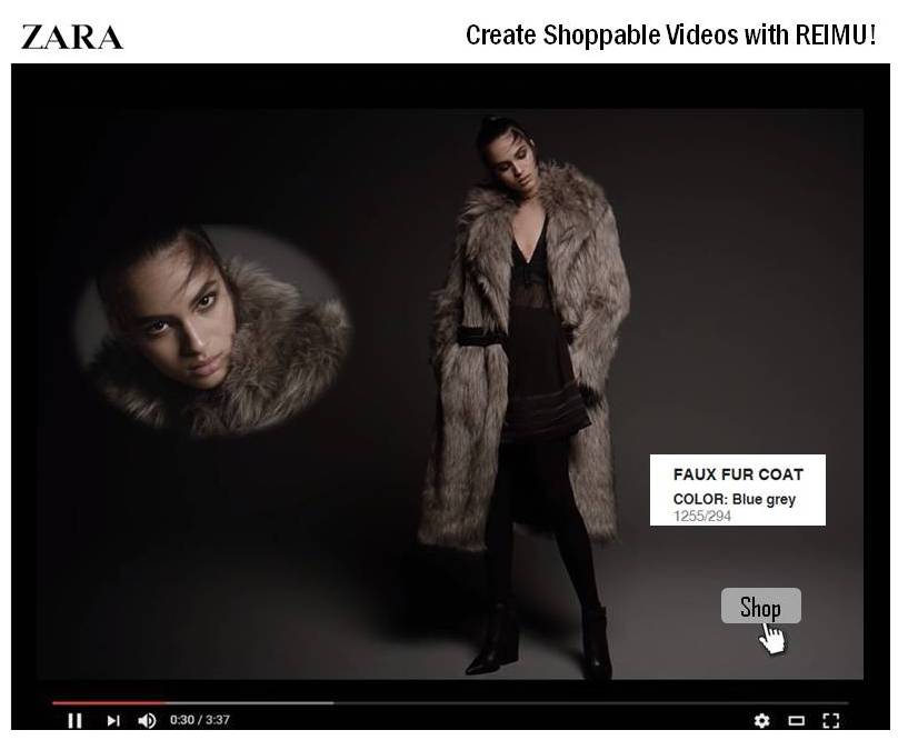ReimuCommerce's tweet photo. Create interactive shoppable videos for your customers with Reimucommerce technology! Get in touch with us at https://t.co/ItrecesFwe to find out how. #zara #zarafauxfur #fauxfur #video #shoppablevideo #videomarketing #videocommerce #reimucommerce https://t.co/I5pAQP0Bd5