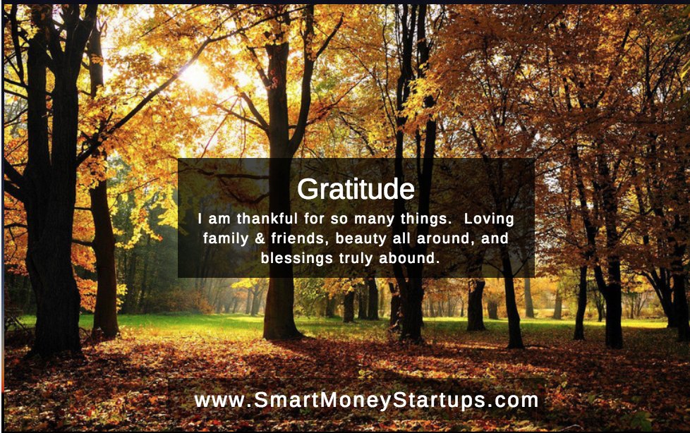 Happy Thanksgiving to all of our colleagues, friends and family members.  We have much to be grateful for, and I am personally grateful for each one of you.  #thanksgiving #gratitude #SmartMoney #startup #entrepreneur bit.ly/2AtH1Zs