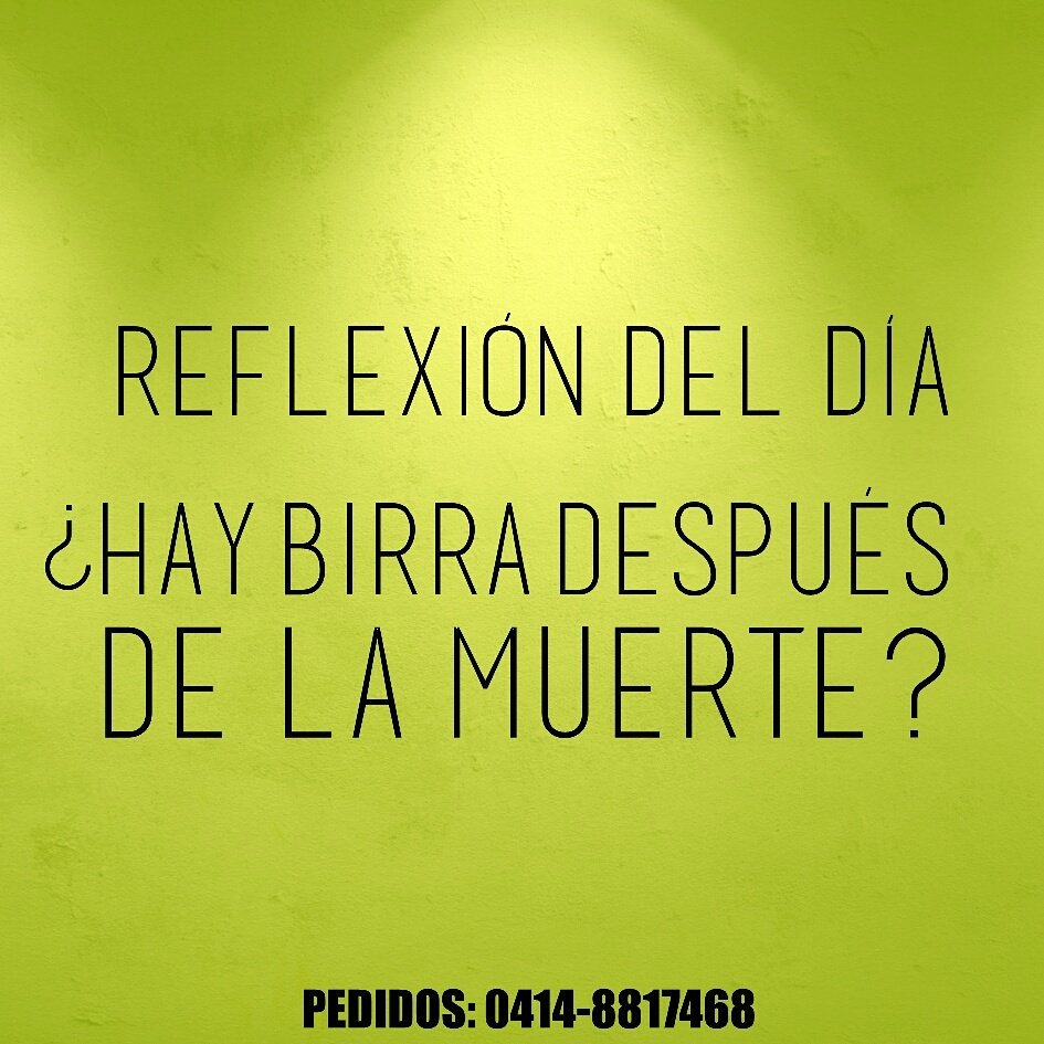 encurdate's tweet photo. Para reflexionar hoy🍻

¡Activos hasta las 4:00am en Bolívar!

#encurdateconcurdos https://t.co/W2x6kmTt6N