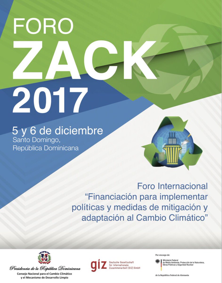 ProyectoZACK's tweet photo. Reserven la fecha para el #ForoZack2017
#FinanciaciónClimáticaRD #ClimateFinanceDR
#GermanySupportNDC
#DRClimateAction @giz_gmbh @iki_bmub https://t.co/n8fKiUMRfV