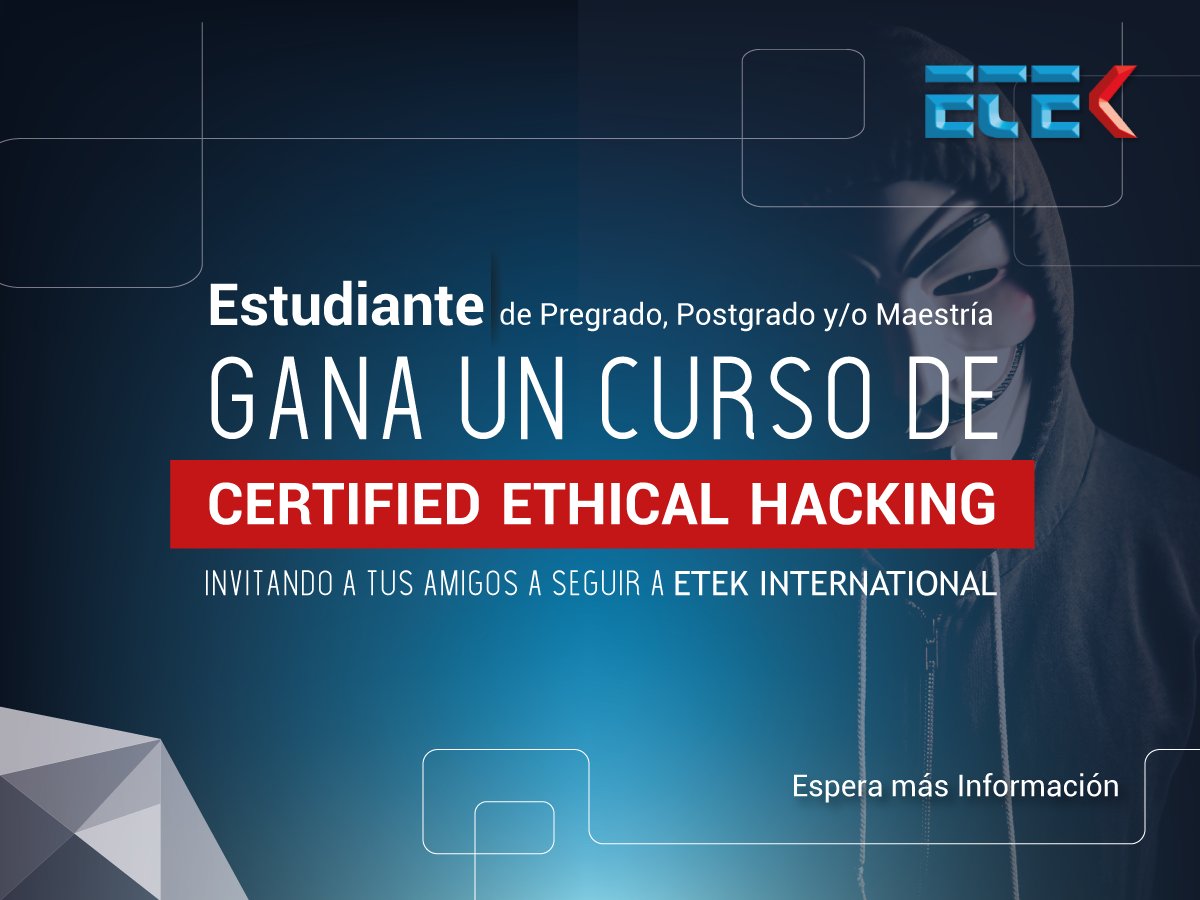 ETEKInt's tweet photo. Concurse y gane una certificación como Hacker Ético con #ETEKINTERNATIONAL 
 #ETEKIntepremia  #Concurso #Seguridad #Cybercrimen #Cybersecurity #Hacker #Sombreroblanco #Infosec #Estudiantes #Ingenieros https://t.co/qwfxrkiLrn