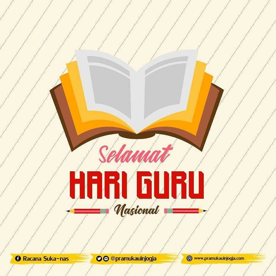 PramukaUINjogja's tweet photo. Sabtu, (25/11/2017) Selamat Hari Guru Nasional. Siapapun dirimu tetaplah berbagi ilmu dan menjadi inspirasi untuk bangsa dan  negerimu.

#selamatharipahlawan
#pramukauinjogja
#protokolpramukauinjogja #pramukadiy 
#pramukaupdate 
#pramukakece 
#pramukajogja 
#pramukaindonesia… https://t.co/OTUcARhIj0