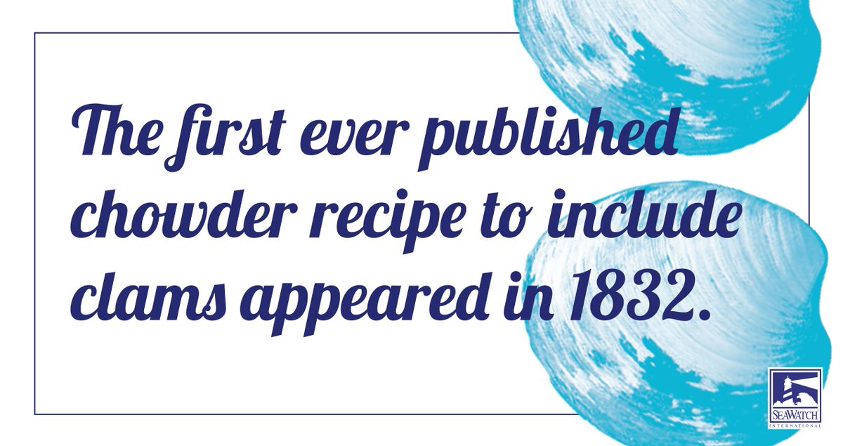 SeaWatchSeafood's tweet photo. The first ever published chowder recipe to include clams appeared in 1832. Now that's the kind of history we like! #ClamChowder #SeaWatchInt https://t.co/a4frCjdnC0