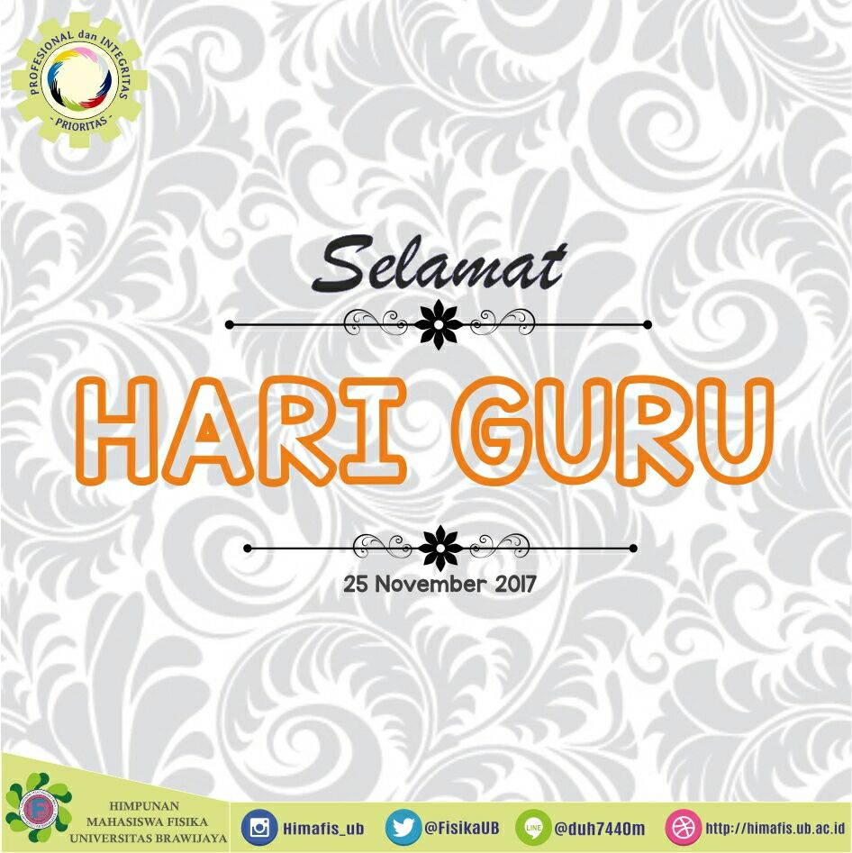 [25 November : Hari Guru]

"Orang hebat bisa melahirkan beberapa karya bermutu, tapi guru yang bermutu dapat melahirkan ribuan orang-orang hebat."

Selamat Hari Guru!
Terima kasih bapak dan ibu dosen!