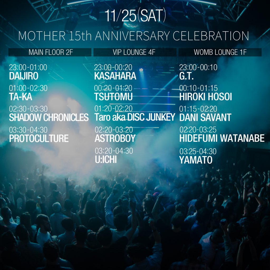 __Mother__'s tweet photo. Mother 15th Anniversary Celebration
supported by WOMB
-MUSIC IS CONNECTED TO THE UNIVERSE-

ついに今夜開催！

皆様のご来場をスタッフ一同、心よりお待ちしております。 https://t.co/d0VzwcY3dn