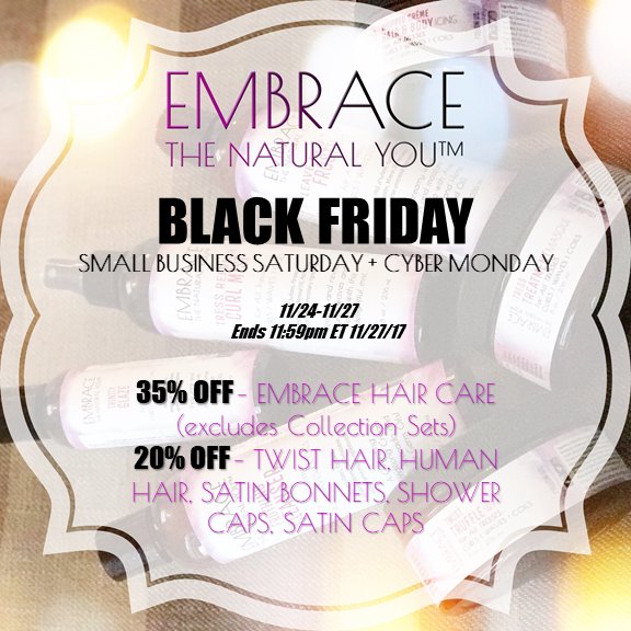 embracenatyou's tweet photo. Black Friday + Small Business Saturday + Cyber Monday – Natural Hair 2017 Deals https://t.co/513q7dnjhR https://t.co/Neawm4qHtS