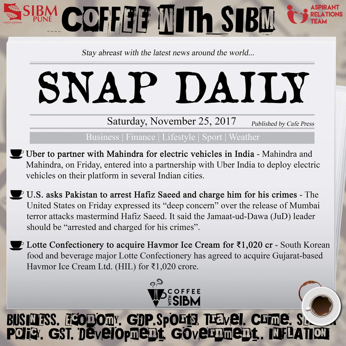 ArtSIBMPune's tweet photo. Have all the headlines of the day on your fingertips with this edition of SNAP Daily! 

#SNAPDaily 
#SNAP2017 
#SIBMPune
#CoffeeWithSIBM2017 https://t.co/HELltCOQmh
