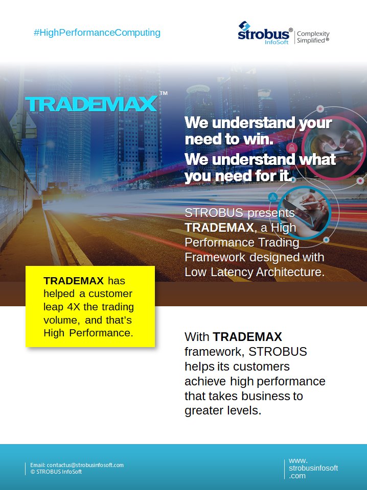 STROBUSInfoSoft's tweet photo. #TRADEMAX a #HighPerformance #trading #framework from @STROBUSInfoSoft with #LowLatencyArchitecture helps you achieve greater levels in your business #ComplexitySimplified https://t.co/vEEyEgYfGx