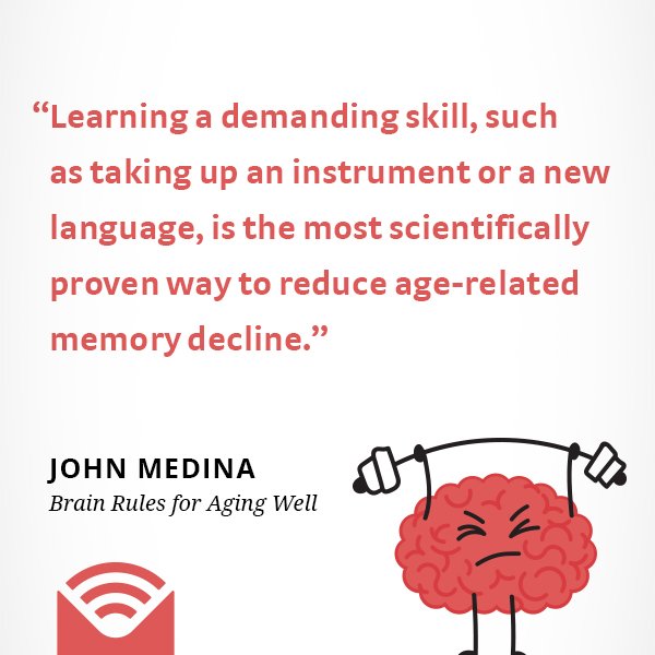 BrainRulesBooks's tweet photo. Learning a demanding skill is the most scientifically proven way to reduce age-related memory decline. #brainrules https://t.co/4Zdxn6Wf6G