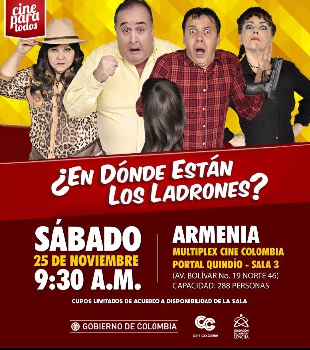 MesaTIC's tweet photo. #FelizSabado hoy #VamosTodos a ver #EnDondeEstanLosLadrones en @CineParaTodosCO en @PortalQuindio. #NoTeLoPierdas. https://t.co/0ICkBafaj9