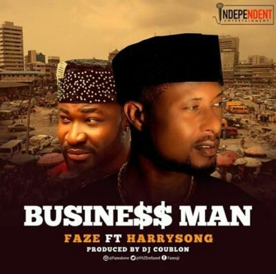 Jerriga_boy's tweet photo. Faze ft. Harrysong – Business Man (Prod. by Dj Coublon) https://t.co/WtLTJeC8D5 https://t.co/ckrd5pQFDH