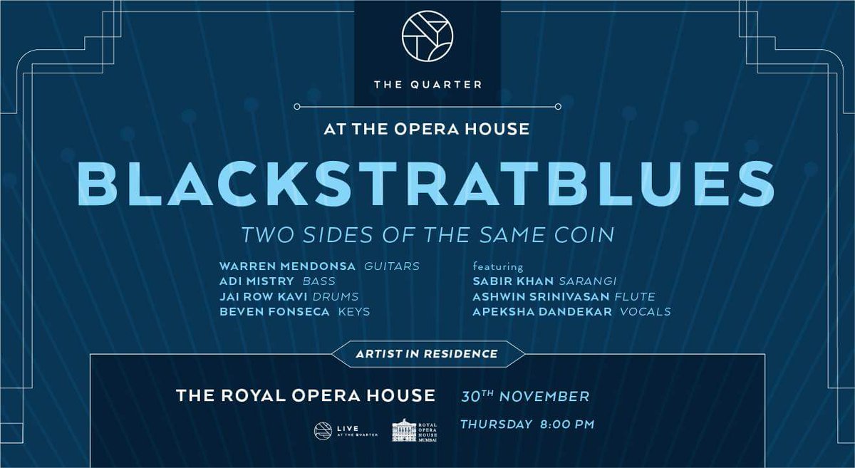 BombilTimes's tweet image. Has the music not yet compelled you to hike up to Mumbai's newest venue #TheQuarter @RoyalOperaHouse ? This #BombilThursday mark your date as @blackstratblues plays a set! facebook.com/events/3102379…