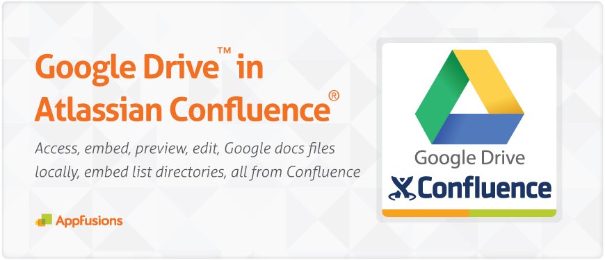 AppFusions's tweet image. New release for Google Drive in Atlassian Confluence now available!  Download at appfusions.com/display/GDOCSC   or eval at info@appfusions.com