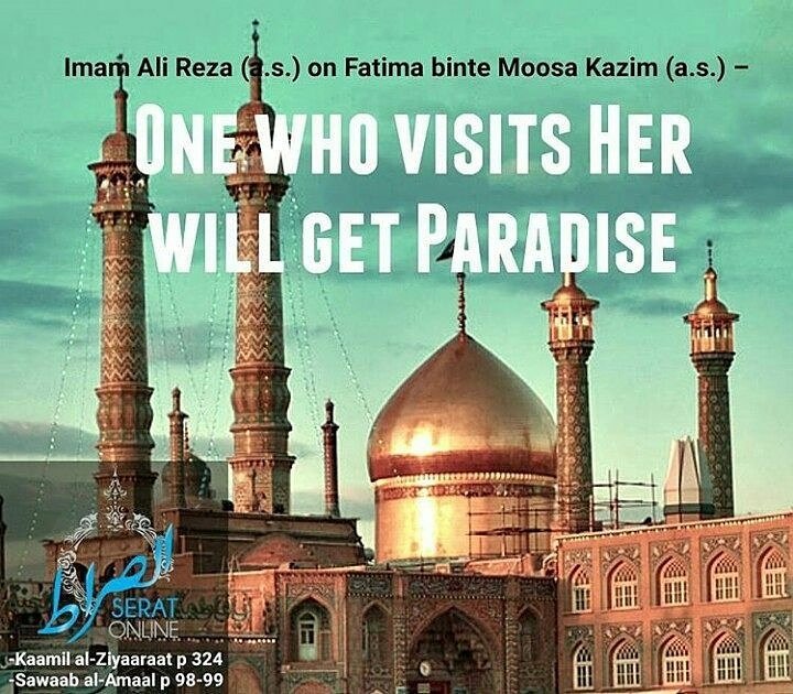 SeratOnline's tweet photo. Imam Ali Reza (a.s.) on Fatima bint Moosa Kazim (s.a.) – 
One who visits her will get Paradise.

#ImamReza #MasoomaQom https://t.co/95FDkSus93